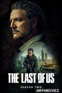 The Last Of Us (2025) Season 2 EP07 Hindi Dubbed Web Series