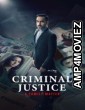 Criminal Justice A Family Matter (2025) Season 1 EP01 To EP03 Hindi Web Series