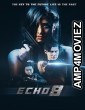 Echo 8 (2024) HQ Telugu Dubbed Movie