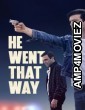 He Went That Way (2023) ORG Hindi Dubbed Movie