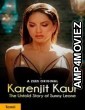 Karenjit Kaur: The Untold Story of Sunny Leone (2019) Hindi Season 3 Complete Show