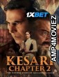 Kesari Chapter 2 The Untold Story Of Jallianwala Bagh (2025) Hindi Movie
