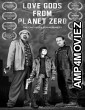 Love Gods from Planet Zero (2021) HQ Tamil Dubbed Movie