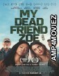 My Dead Friend Zoe (2024) HQ Telugu Dubbed Movie