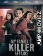 My Familys Killer Affairs (2025) HQ Tamil Dubbed Movie