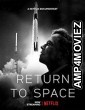 Return to Space (2022) Hindi Dubbed Movie