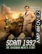 Scam 1992: The Harshad Mehta Story (2020) Hindi Season 1 Complete Show