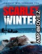 Scarlet Winter (2025) Hindi Dubbed And Subtitles