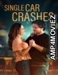 Single Car Crashes (2024) Hindi Dubbed And Subtitles