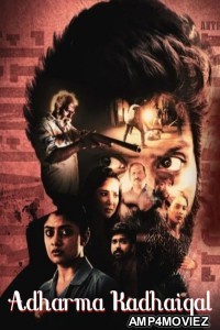 Adharma Kadhaigal (2024) ORG Hindi Dubbed Movie