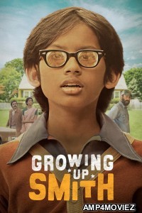 Growing Up Smith (2017) ORG Hindi Dubbed Movie