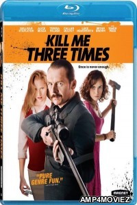 Kill Me Three Times (2014) Hindi Dubbed Movie