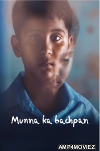 Munna Ka Bachpan (2023) Hindi Full Movie
