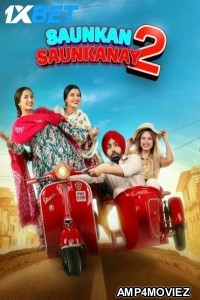 Saunkan Saunkanay 2 (2025) Punjabi Movie